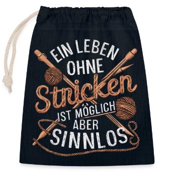 A life without knitting is possible but pointless - Closable cotton gift bag (25x30cm) - navy - Front