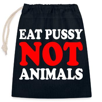 Eat pussy not animals - Verschließbarer Geschenkbeutel aus Baumwolle (25x30cm) - Navy - Vorne