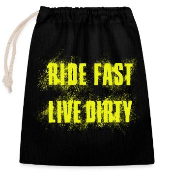 RIDE FAST LIVE DIRTY – MOUNTAINBIKE - MOTOCROSS - Verschließbarer Geschenkbeutel aus Baumwolle (25x30cm) - Schwarz - Vorne