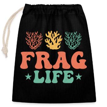 Frag Life Aquarium Owner Fish Keeping - Verschließbarer Geschenkbeutel aus Baumwolle (25x30cm) - Schwarz - Vorne