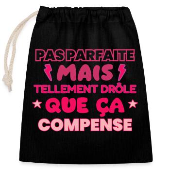 Pas parfaite mais drôle,humour,citation,Drôles - Sac cadeau en coton avec cordon (25 x 30 cm) - noir - Devant