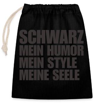 Black My Humor My Soul My Style Saying - Closable cotton gift bag (25x30cm) - black - Front