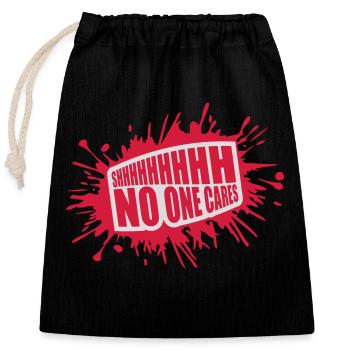 shhh no one cares - Closable cotton gift bag (25x30cm) - black - Front