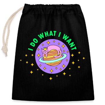 Funny cat in space "I do what I want" - Closable cotton gift bag (25x30cm) - black - Front