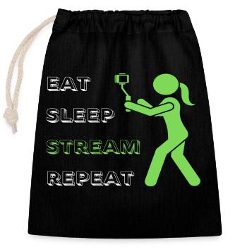 Eat Sleep Stream Repeat - Closable cotton gift bag (25x30cm) - black - Front