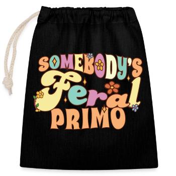 Somebody's Feral Cousin Spanish Funny Family Pun - Verschließbarer Geschenkbeutel aus Baumwolle (25x30cm) - Schwarz - Vorne