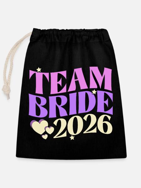 Team Bride 2026 - Verschließbarer Geschenkbeutel aus Baumwolle (25x30cm) - Schwarz