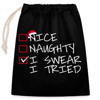 Nice Naughty I swear i tried - Verschließbarer Geschenkbeutel aus Baumwolle (25x30cm) - Schwarz - Vorne