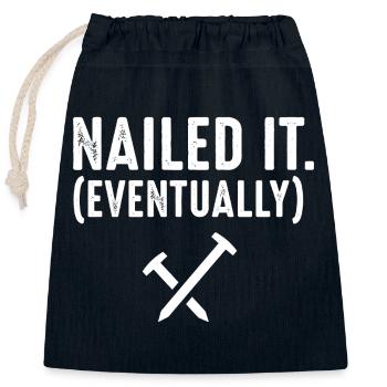 Nailed It Eventually Christian Humor - Verschließbarer Geschenkbeutel aus Baumwolle (25x30cm) - Navy - Vorne