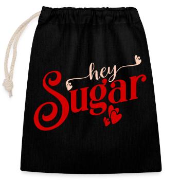 hey Sugar Valentinstag - Verschließbarer Geschenkbeutel aus Baumwolle (25x30cm) - Schwarz - Vorne
