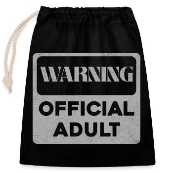 Avertissement Imprimer Officiel Adulte - Sac cadeau en coton avec cordon (25 x 30 cm) - noir - Devant