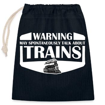 Warning May Spontaneously Talk About Trains Spruch - Closable cotton gift bag (25x30cm) - navy - Front