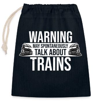 Warning May Spontaneously Talk About Trains Spruch - Closable cotton gift bag (25x30cm) - navy - Front