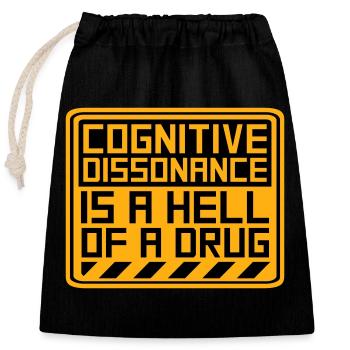 La dissonance cognitive est un sacré dicton. - Sac cadeau en coton avec cordon (25 x 30 cm) - noir - Devant