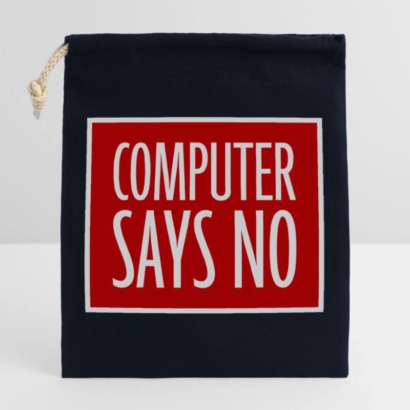 Computer Says No Funny Programmer Nerd Technique Closable cotton gift bag (25x30cm)