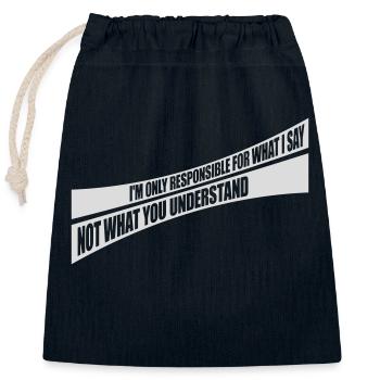 what I say quote - Closable cotton gift bag (25x30cm) - navy - Front