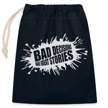 Mauvaises décisions, belles histoires - Sac cadeau en coton avec cordon (25 x 30 cm) - bleu marine - Devant
