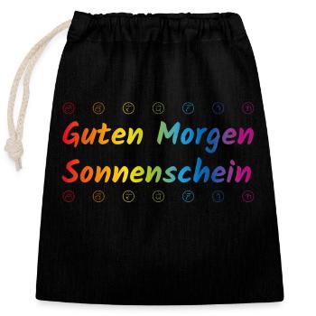 Guten Morgen Sonnenschein - Verschließbarer Geschenkbeutel aus Baumwolle (25x30cm) - Schwarz - Vorne