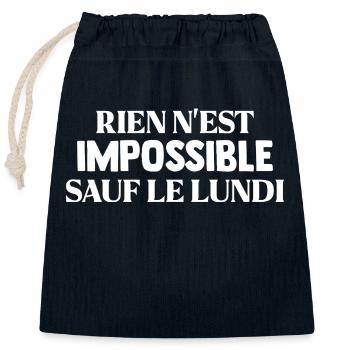 RIEN N'EST IMPOSSIBLE SAUF LE LUNDI Humour Travail - Sac cadeau en coton avec cordon (25 x 30 cm) - bleu marine - Devant