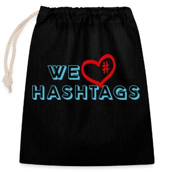 We love hashtags - Wir lieben Hashtags im Internet - Verschließbarer Geschenkbeutel aus Baumwolle (25x30cm) - Schwarz - Vorne