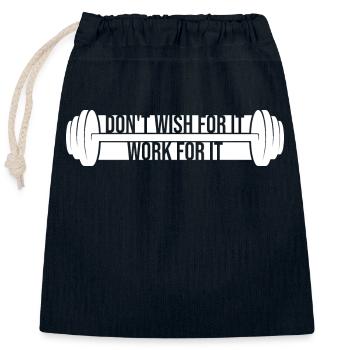 Don't Wish For It Work For It Gym Fitness Spruch - Verschließbarer Geschenkbeutel aus Baumwolle (25x30cm) - Navy - Vorne