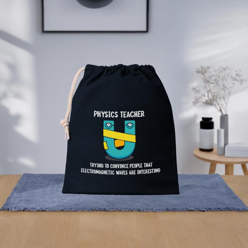Physics Physicist Physics Student Physics Teacher Closable cotton gift bag (25x30cm)