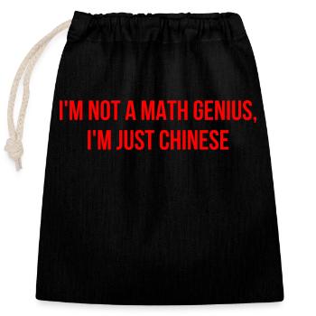 Je suis bon en maths, je suis juste chinois - Sac cadeau en coton avec cordon (25 x 30 cm) - noir - Devant