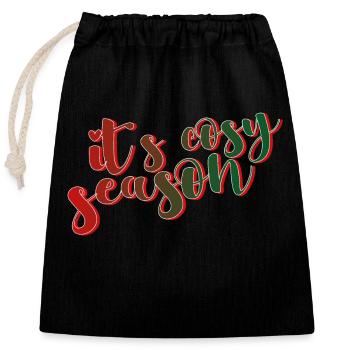 It's cosy season, Christmas, winter, cozy, gift - Closable cotton gift bag (25x30cm) - black - Front