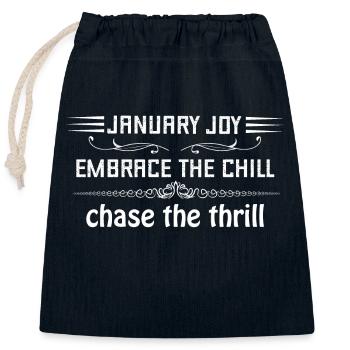 January Joy Embrace The Chill Chase The Thrill - Closable cotton gift bag (25x30cm) - navy - Front