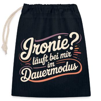 Ironie? Fonctionne en mode continu pour moi - Sac cadeau en coton avec cordon (25 x 30 cm) - bleu marine - Devant