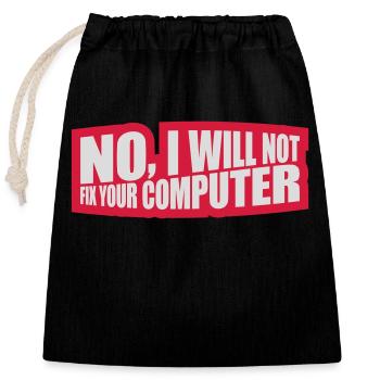 not fix your computer - Closable cotton gift bag (25x30cm) - black - Front