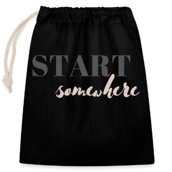 Start somewhere - Closable cotton gift bag (25x30cm) - black - Front