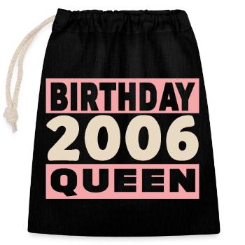 birthday queen 20 years old 2006 Birthday - Closable cotton gift bag (25x30cm) - black - Front