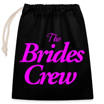 The Brides Crew – Bachelor Party Outfit Group Team Bride - Closable cotton gift bag (25x30cm) - black - Front