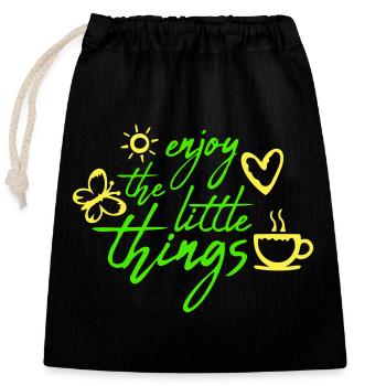 Enjoy The Little Things Dankbarkeit Achtsamkeit - Verschließbarer Geschenkbeutel aus Baumwolle (25x30cm) - Schwarz - Vorne
