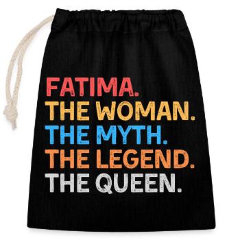 Fatima Die Frau Der Mythos Die Legende Die Königin - Verschließbarer Geschenkbeutel aus Baumwolle (25x30cm) - Schwarz - Vorne