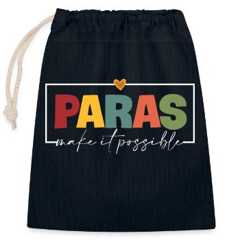 Paras Make It Possible Teacher Paraprofessional - Closable cotton gift bag (25x30cm) - navy - Front