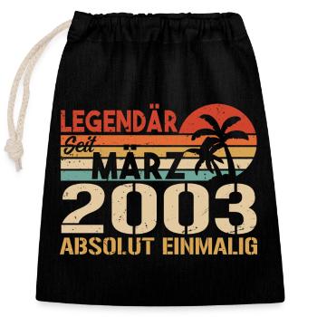 Legendary since March 2003 - absolutely unique - Closable cotton gift bag (25x30cm) - black - Front