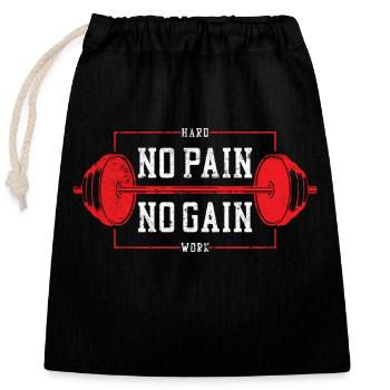 No Pain No Gain - Verschließbarer Geschenkbeutel aus Baumwolle (25x30cm) - Schwarz - Vorne