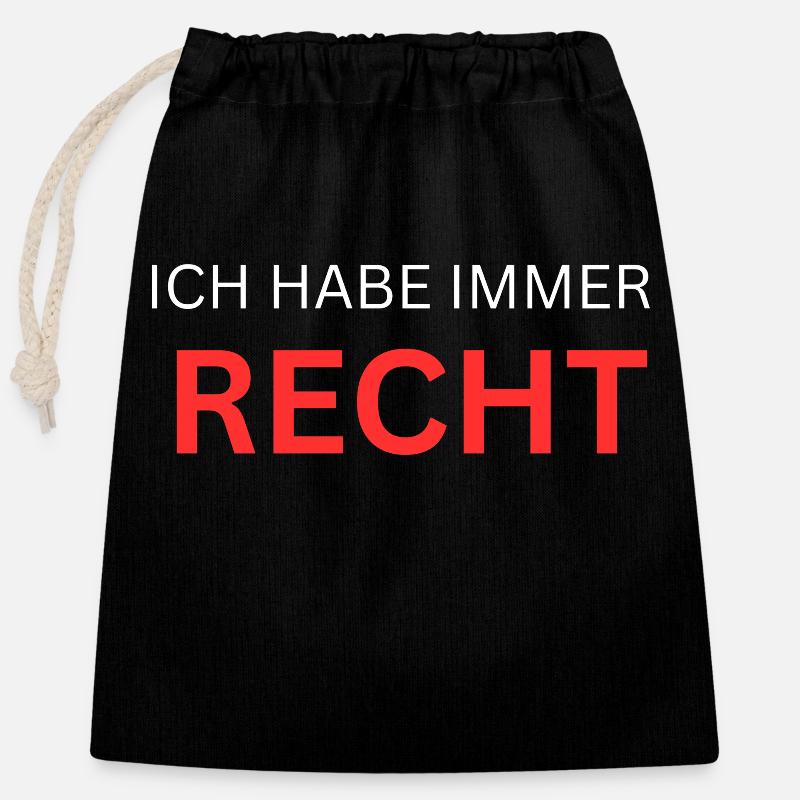 Ich habe immer Recht - Verschließbarer Geschenkbeutel aus Baumwolle (25x30cm) - Schwarz
