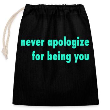 never apologize - Verschließbarer Geschenkbeutel aus Baumwolle (25x30cm) - Schwarz - Vorne
