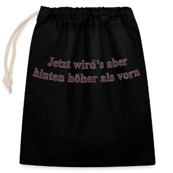 Hinten höher als Vorn - Verschließbarer Geschenkbeutel aus Baumwolle (25x30cm) - Schwarz - Vorne