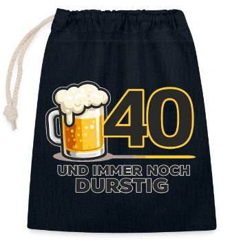 40. Geburtstag: Durstiger Humor - Verschließbarer Geschenkbeutel aus Baumwolle (25x30cm) - Navy - Vorne