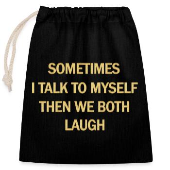 Self-Reflective Humour Quote Design - Closable cotton gift bag (25x30cm) - black - Front