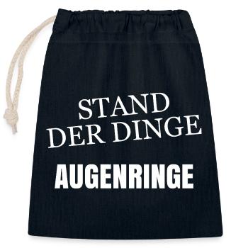 Stand der Dinge Augenringe - Verschließbarer Geschenkbeutel aus Baumwolle (25x30cm) - Navy - Vorne