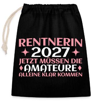 Rentnerin 2027 Abschied Kollegin Lustig - Verschließbarer Geschenkbeutel aus Baumwolle (25x30cm) - Schwarz - Vorne