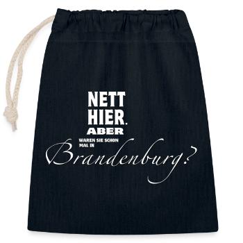 Nett hier. Aber waren Sie schon in BRANDENBURG? - Verschließbarer Geschenkbeutel aus Baumwolle (25x30cm) - Navy - Vorne