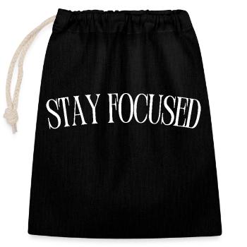 Stay Focused - Closable cotton gift bag (25x30cm) - black - Front