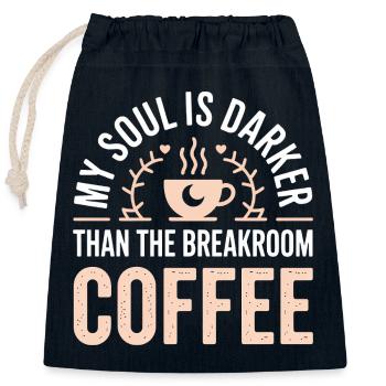 Âme plus sombre que le café de la salle de pause - Sac cadeau en coton avec cordon (25 x 30 cm) - bleu marine - Devant