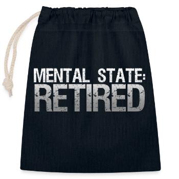 Mental State: Retired - Closable cotton gift bag (25x30cm) - navy - Front